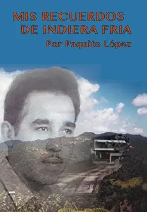 Mis Recuerdos de Indiera Fria
