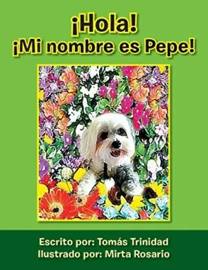 Hola! mi Nombre Es Pepe!