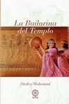 LA BAILARINA DEL TEMPLO