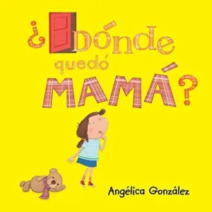 ¿Dónde Quedó Mamá?