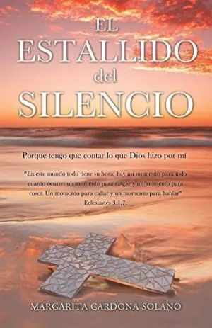 EL ESTALLIDO DEL SILENCIO