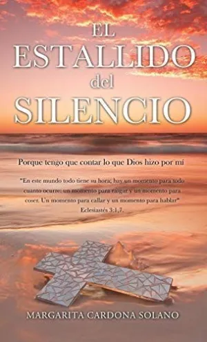 EL ESTALLIDO DEL SILENCIO