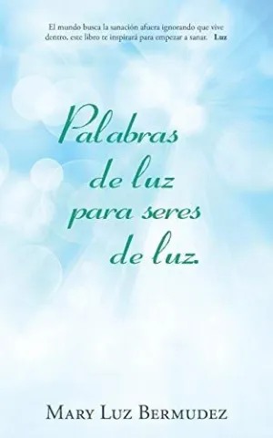 Palabras de Luz para Seres de Luz.