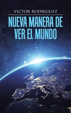 Nueva Manera de Ver el Mundo
