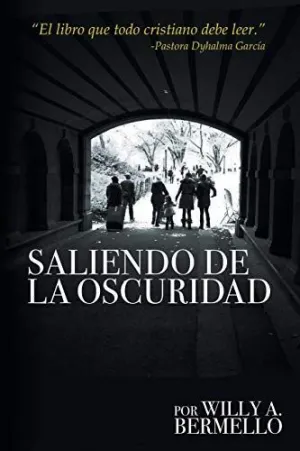 Saliendo de la Oscuridad
