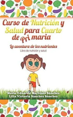 CURSO DE NUTRICIÓN Y SALUD PARA CUARTO DE PRIMARIA