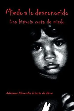 Miedo a lo Desconocido