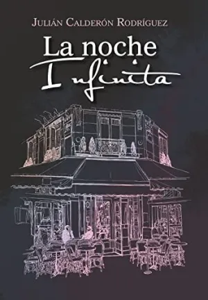 La Noche Infinita