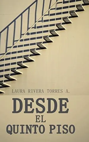 Desde el Quinto Piso