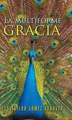 La Multiforme Gracia