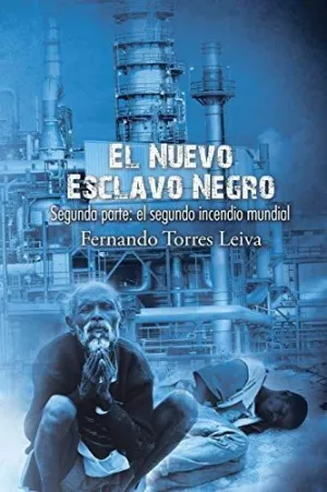 El Nuevo Esclavo Negro