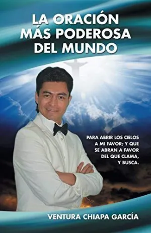 La Oración Más Poderosa del Mundo