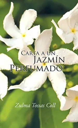 Carta a un Jazmín Perfumado