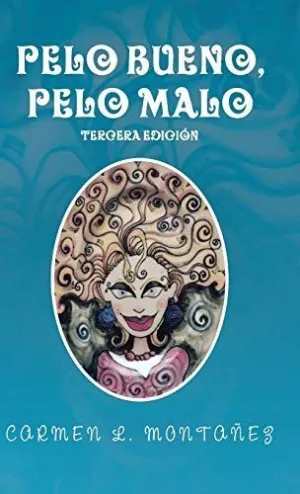 Pelo Bueno, Pelo Malo