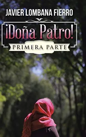 ¡Doña Patro!