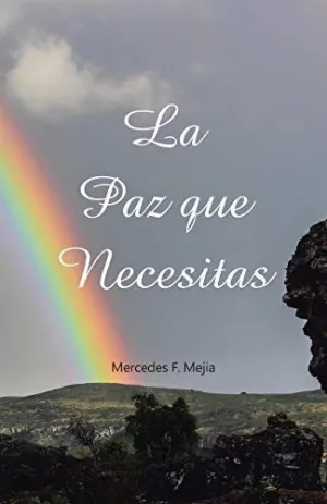 La Paz que Necesitas