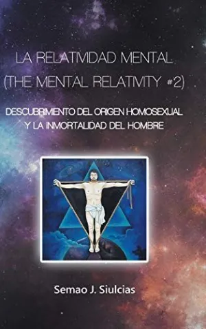 La Relatividad Mental (The Mental Relativity #2)