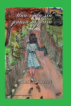 Una Vida sin Pausa Ni Prisa