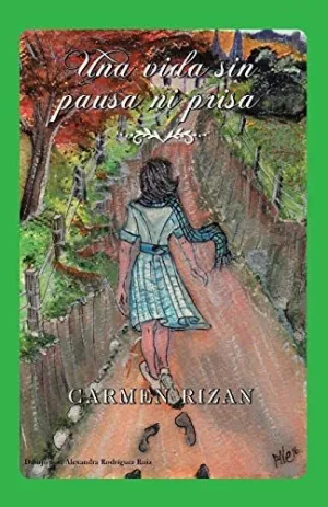 Una Vida sin Pausa Ni Prisa