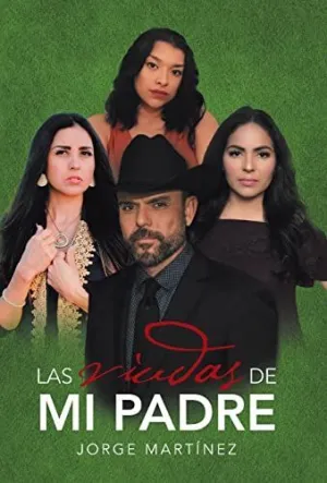 Las Viudas de mi Padre