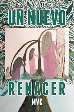 Un Nuevo Renacer