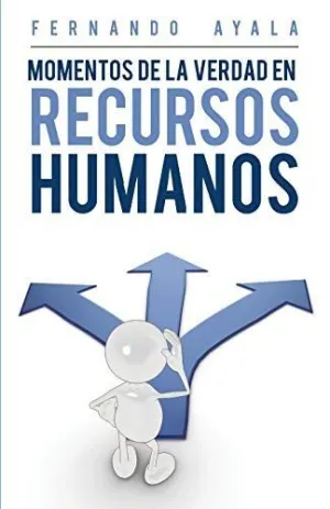 Momentos de la Verdad en Recursos Humanos