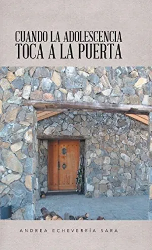 Cuando la Adolescencia Toca a la Puerta