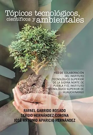 Tópicos Tecnológicos, Científicos y Ambientales