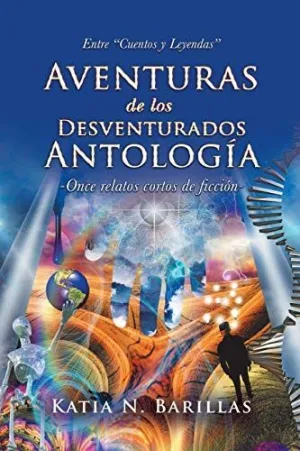 Aventuras de los Desventurados Antología