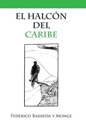 El Halcón del Caribe