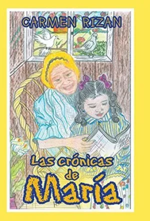 Las Crónicas de María