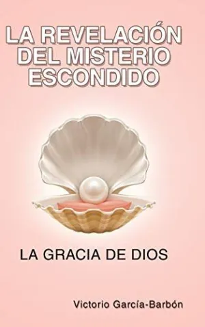 La Revelación del Misterio Escondido
