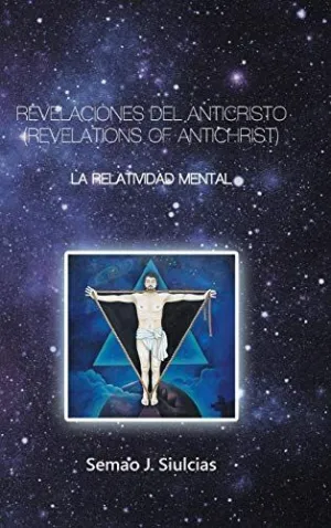 Revelaciones del Anticristo (Revelations Of Antichrist)