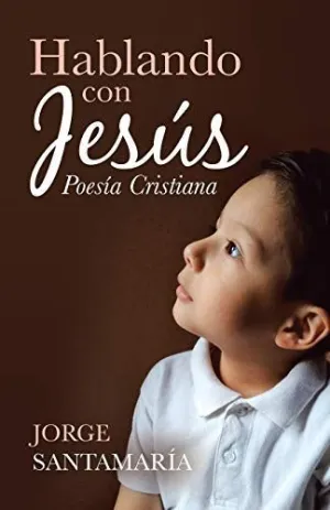 Hablando con Jesús