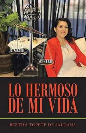 Lo Hermoso de mi Vida