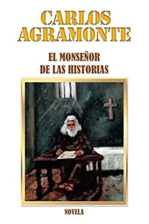El Monseñor de las Historias