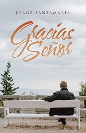 GRACIAS SEÑOR