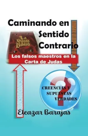 CAMINANDO EN SENTIDO CONTRARIO CAMINANDO EN SENTIDO CONTRARIO