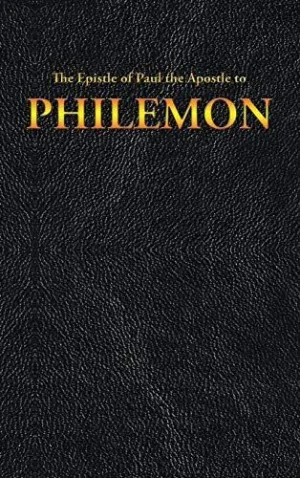 The Epistle Of Paul The Apostle To Philemon