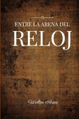 Entre la Arena del Reloj