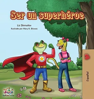 Ser un Superhéroe