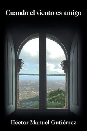 Cuando el Viento Es Amigo