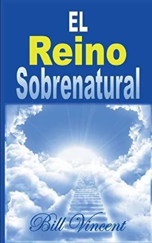 El Reino Sobrenatural