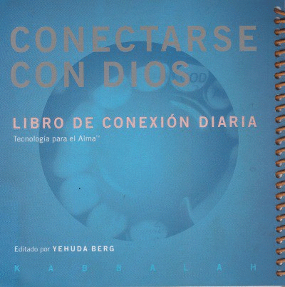 CONECTARSE CON DIOS: LIBRO DE CONEXIÓN DIARIA