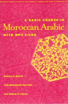A BASIC COURSE IN MOROCCAN ARABIC WITH MP3 FILES