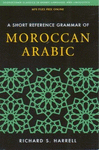 A SHORT REFERENCE GRAMMAR OF MOROCCAN ARABIC