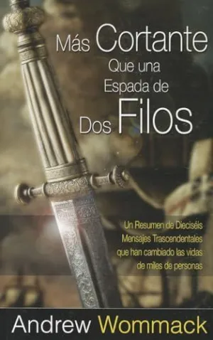 MÁS CORTANTE QUE UNA ESPADA DE DOS FILOS