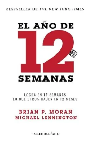 EL AÑO DE 12 SEMANAS EL AÑO DE 12 SEMANAS