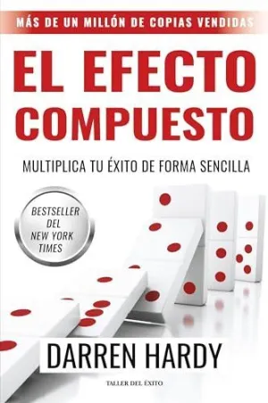 EL EFECTO COMPUESTO EL EFECTO COMPUESTO