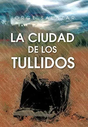 La Ciudad de los Tullidos